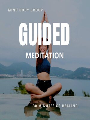 cover image of Guided Meditation 30 Minutes of Healing